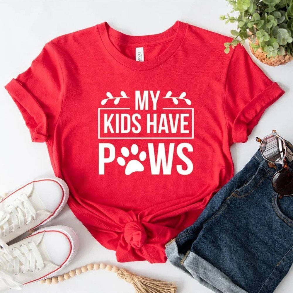 My Kids Have Paws Tshirt Dog Cat Lovers Unisex Tshirt